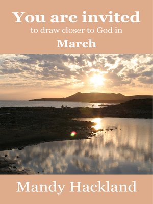cover image of You Are Invited to Draw Closer to God in March
